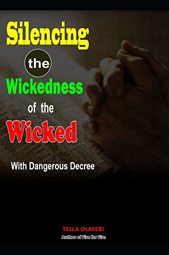 Silencing the Wickedness of the Wicked with Dangerous Decree (Christian Prayer Book)